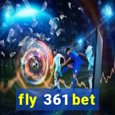fly 361 bet
